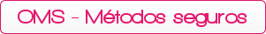 OMS Metodos seguros aborto